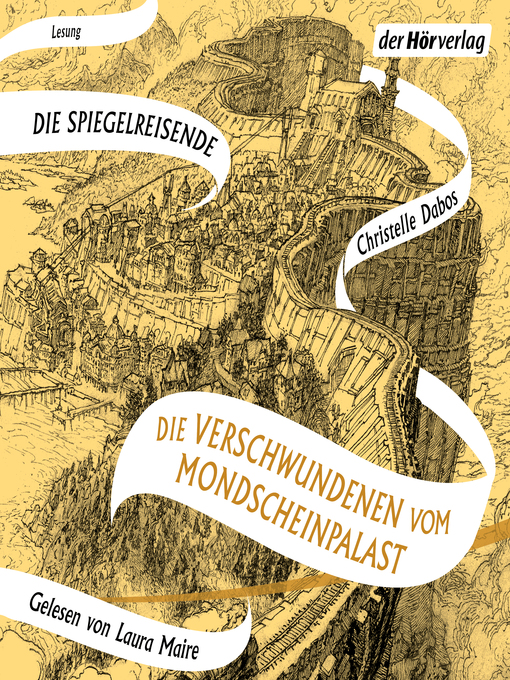 Titeldetails für Die Verschwundenen vom Mondscheinpalast nach Christelle Dabos - Verfügbar